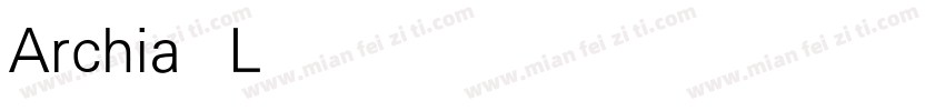 Archia Light字体转换